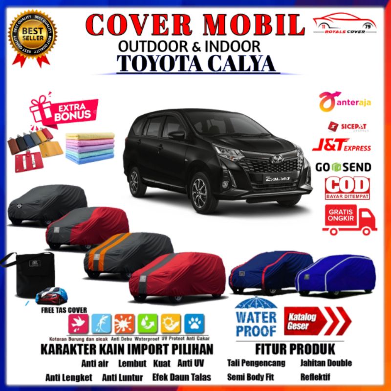 Sarung Cover Mobil Toyota CALYA 2016 2017 2018 2019 2020 2021 / Selimut Mantel Tutup Penutup Outdoor