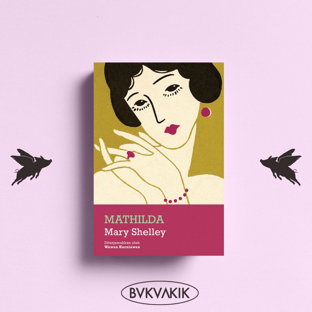 Mathilda - Mary Shelley