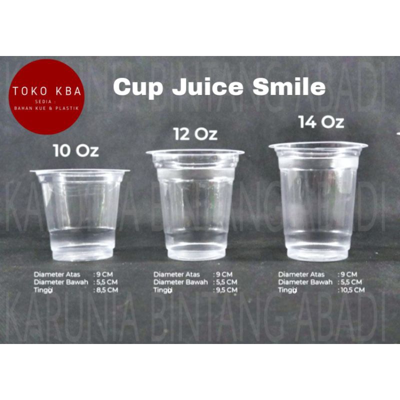 Cup gelas juice Smile minuman plastik bening ( 10 oz | 12 oz | 14 oz )