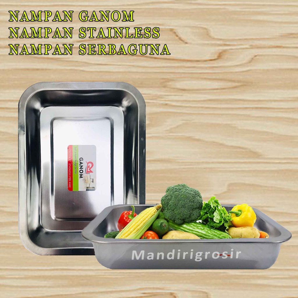 Nampan Stainless Steel * Nampan Ganom * Tempat Penyimpanan Makanan * Serbaguna