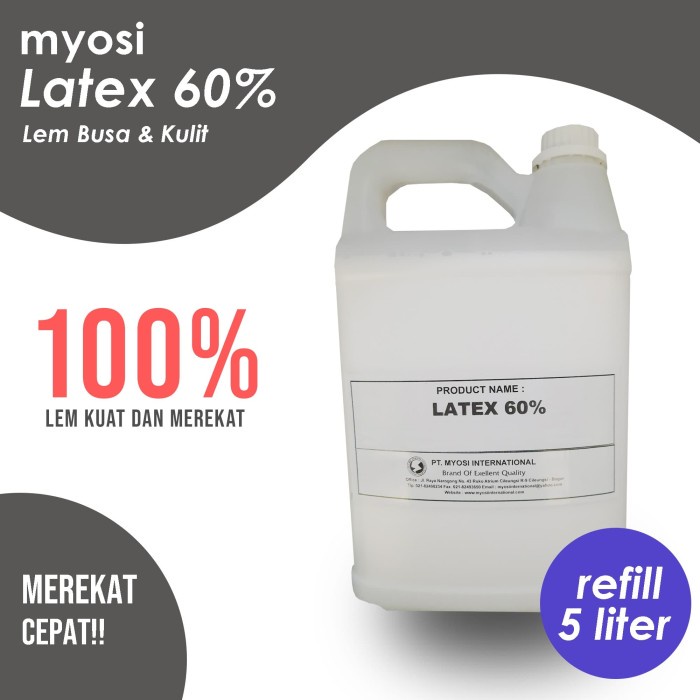 Myosi Lem Latex Cair 60% untuk Busa / Kulit Latex 5 Liter