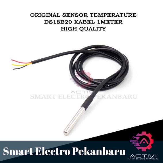 ORIGINAL SENSOR SUHU DS18B20 KABEL 1 METER WATERPROOF TEMPERATURE SUHU SENSOR PROBE Temperatur Probe