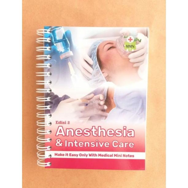 Medical Mini Notes Anestesi dan Intensive Care MMN Anestesi Buku Saku Kedokteran anestesi