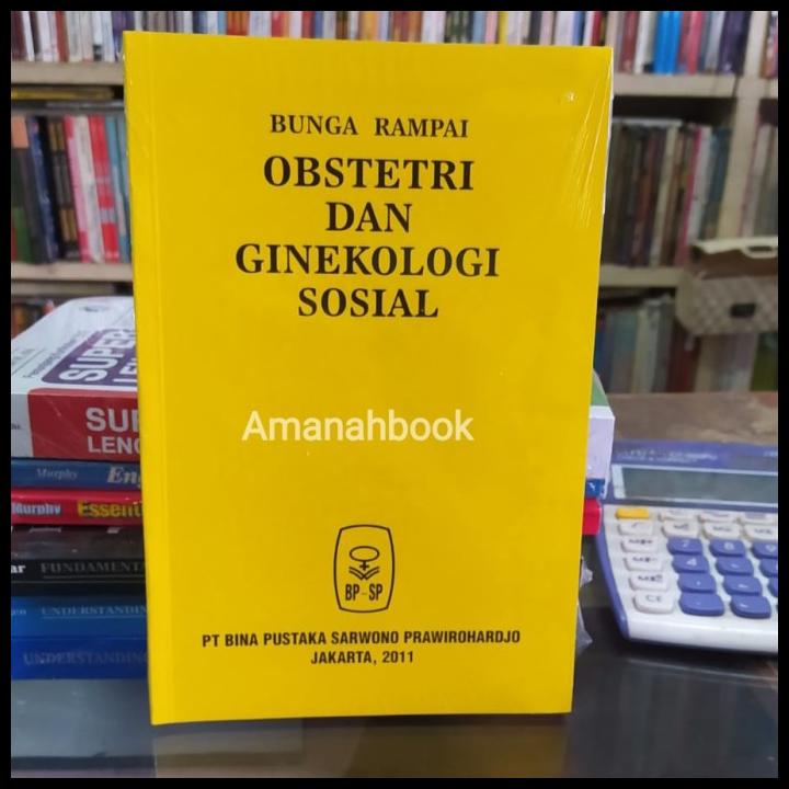 Buku Bunga Rampai Obstetri Dan Ginekologi Sosial Sarwono Ori