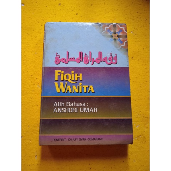 [Asy Syifa Semarang] Buku Agama : Fiqih Wanita - Anshori Umar - Original