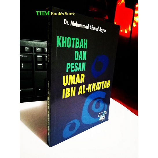 Khotbah Khutbah dan Pesan Umar Ibn Al-Khattab