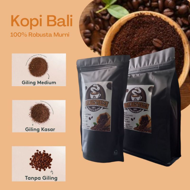 

Kopi Robusta Bali Kintamani Giling Kasar