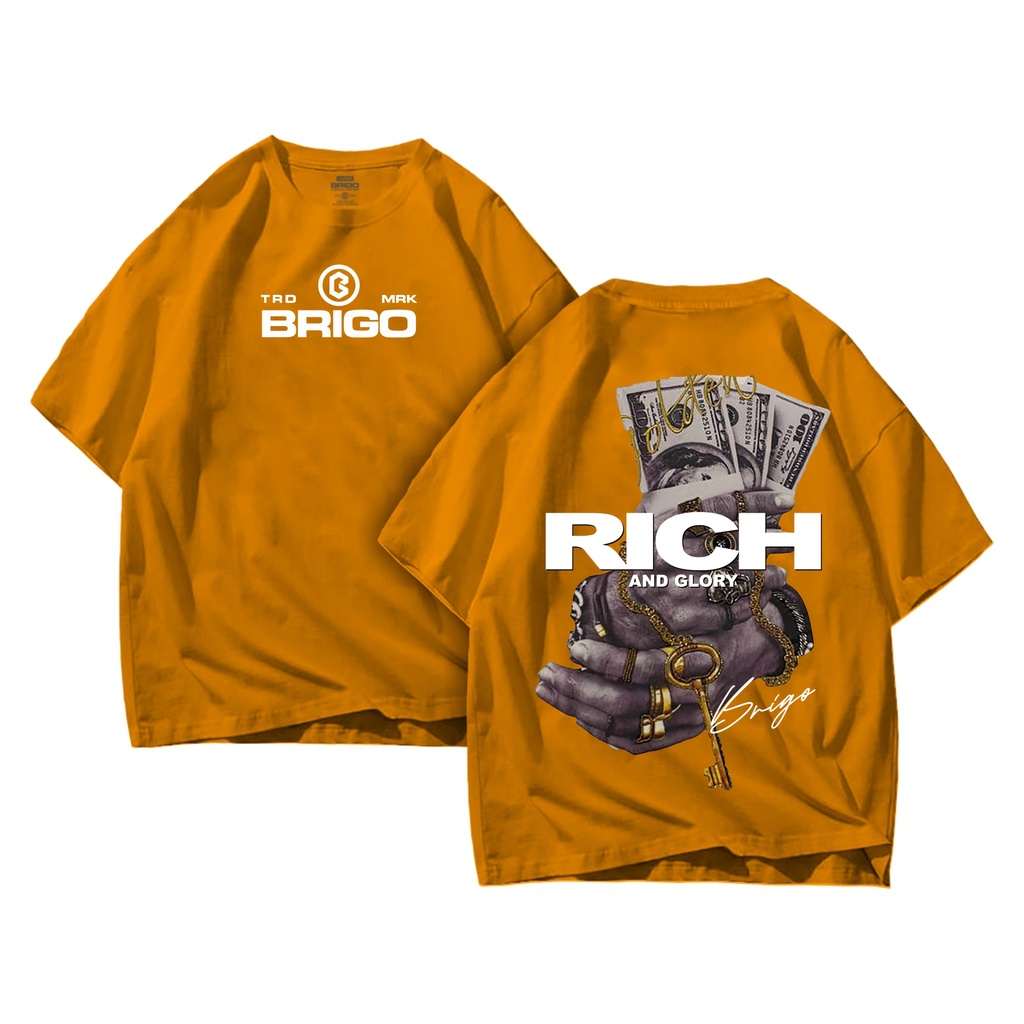 BRIGO Kaos Oversize Rich And Glory II Kaos Jumbo Size Pria &amp; Wanita II Kaos Oversize Print DTF