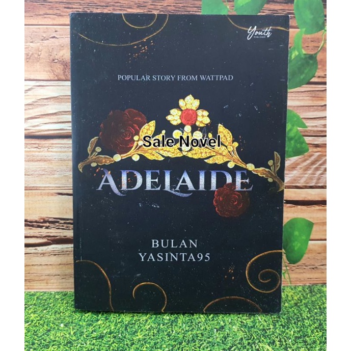 READY Adelaide by Bulan Yasinta95 NOVEL ORI