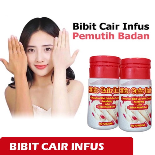 Beauty Jaya - Bibit Cair Infus Original By Yurizumi HandBody Pemutih Badan Alami