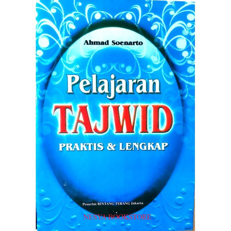 Buku Tajwid Praktis &amp; Lengkap - Ahmad Soenarto