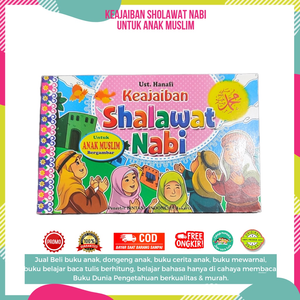 Keajaiban Sholawat Nabi - Khasiat dan Keutamaan Bersholawat - Buku Belajar Anak Muslim