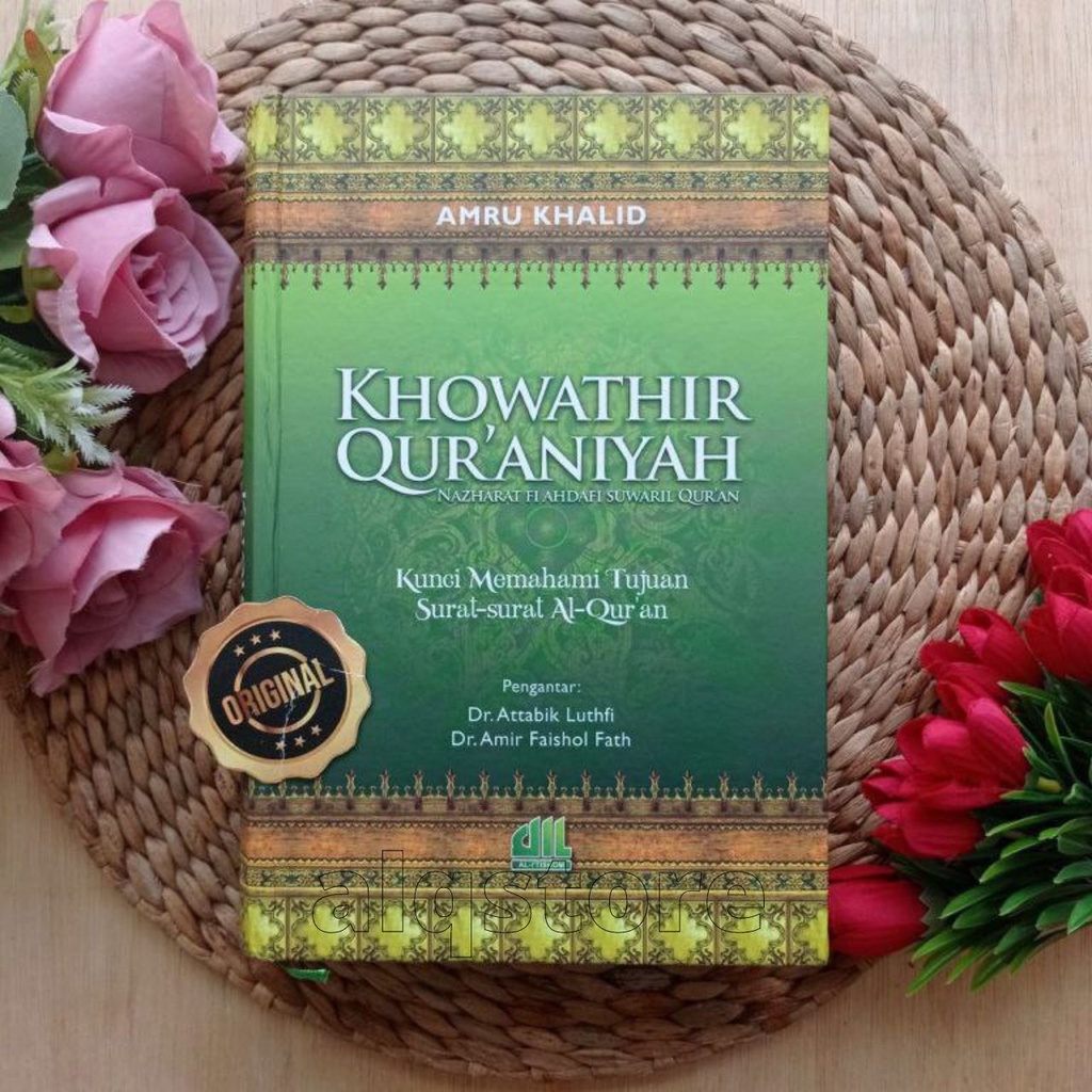 Khowathir Quraniyah Kunci Memahami Tujuan Surah Alquran Buku Agama