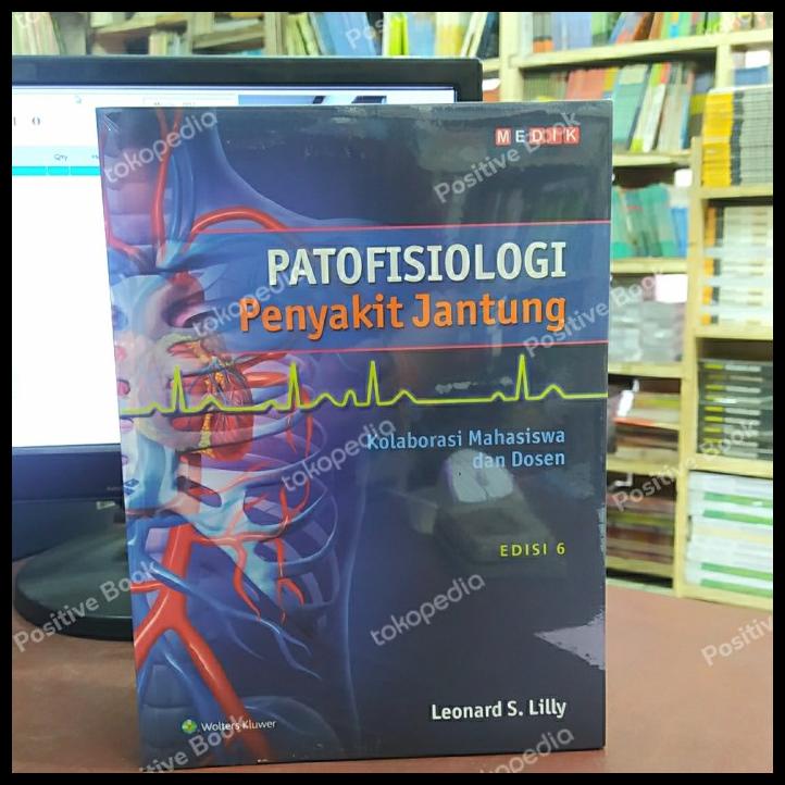 Buku Patofisiologi Penyakit Jantung Leonard Lily Ori