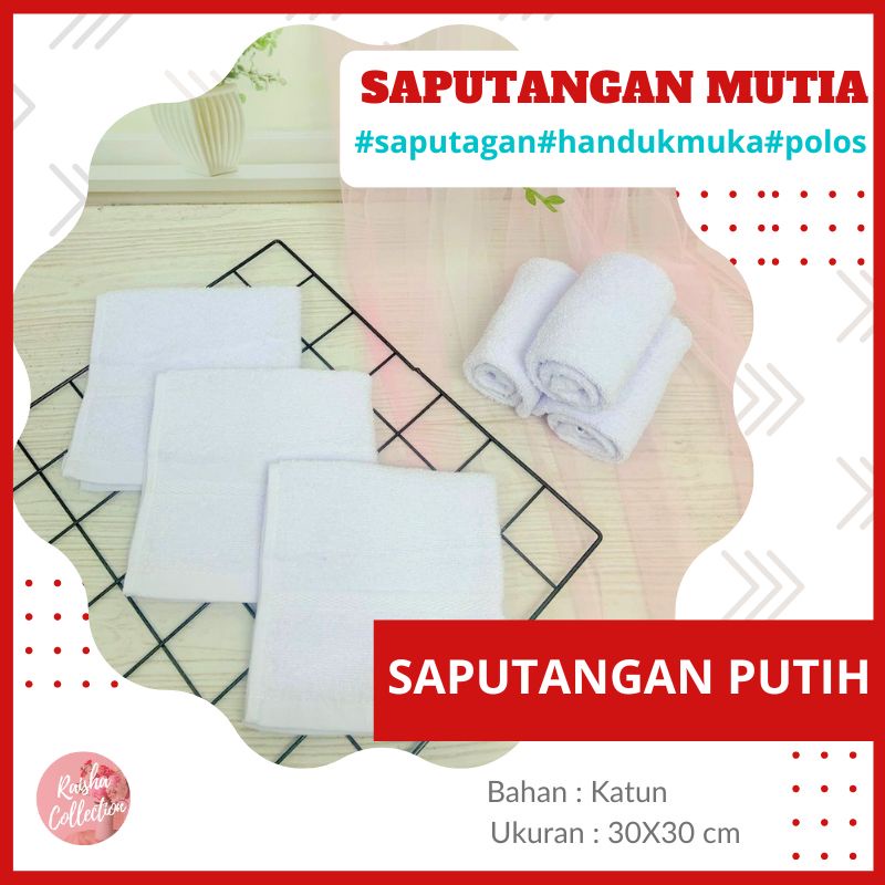 RC HANDUK SAPUTANGAN HANDUK/WASHLAP MUTIA WARNA PUTIH UKURAN 30x30