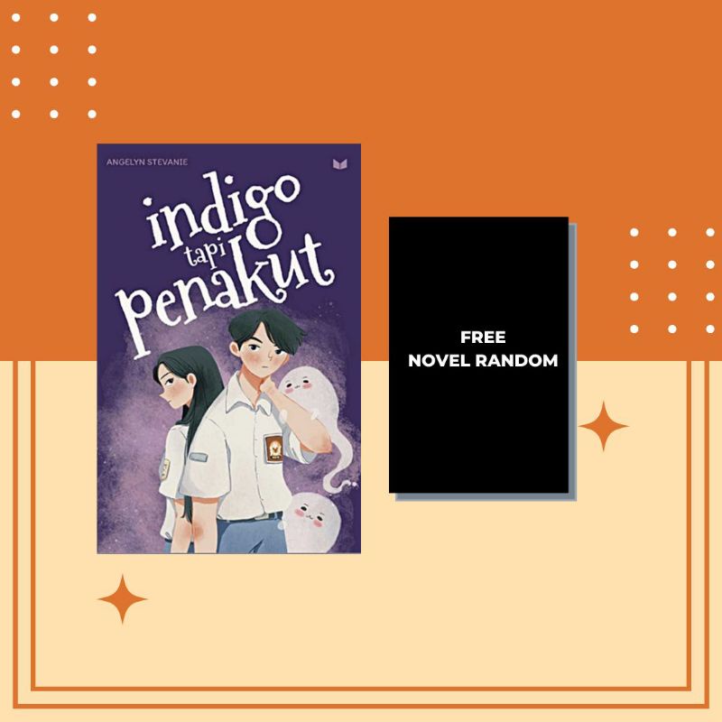 Indigo Tapi Penakut - Angelyn Stevanie