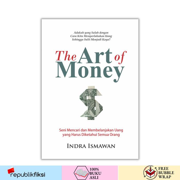 

The Art of Money - Indra Ismawan - Media Pressindo Best Seller