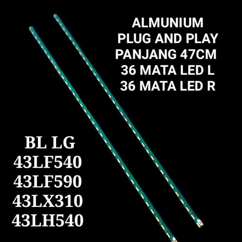 BACKLIGHT TV LG 43 INCHI 43LF540 43LF590 43LX310 43LH540 BL 36 LED 43INC 43IN 43INCH 43LF 43LX 43LH