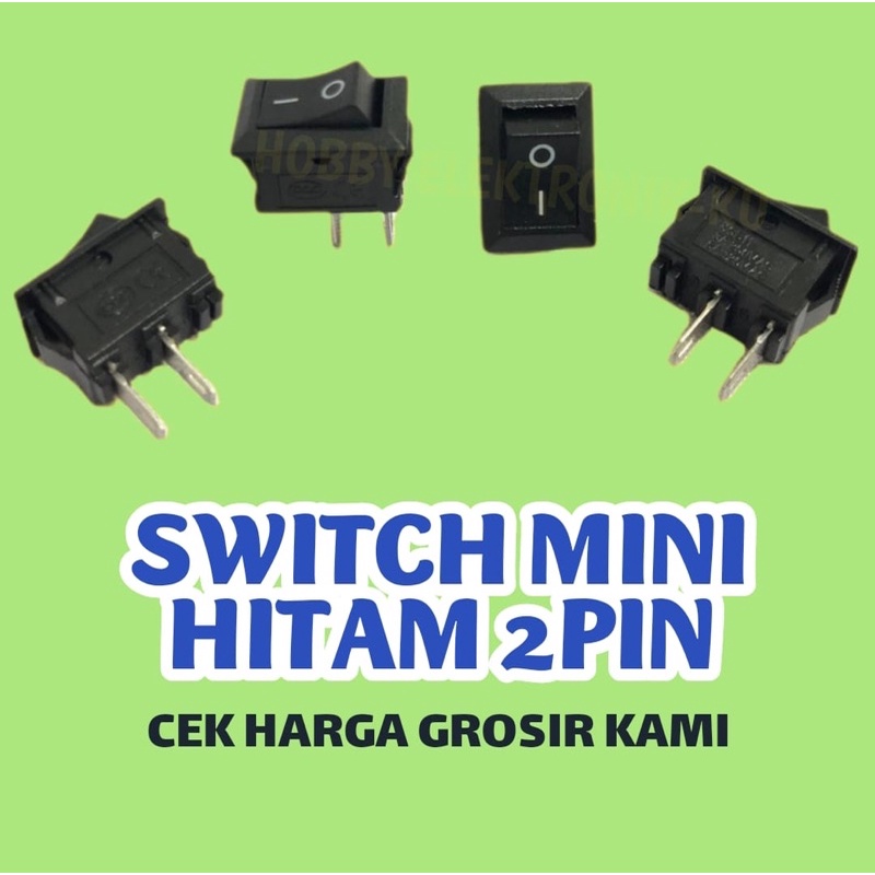 SWITCH MINI HITAM 2PIN