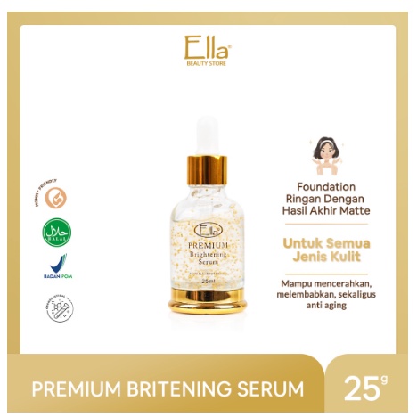 Ella Skincare Serum premium brightening/Ella Skincare Premium Foundation Brightening Serum with Sodi