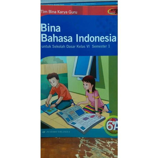 Bina Bahasa Indonesia 6A Sd.Ktsp