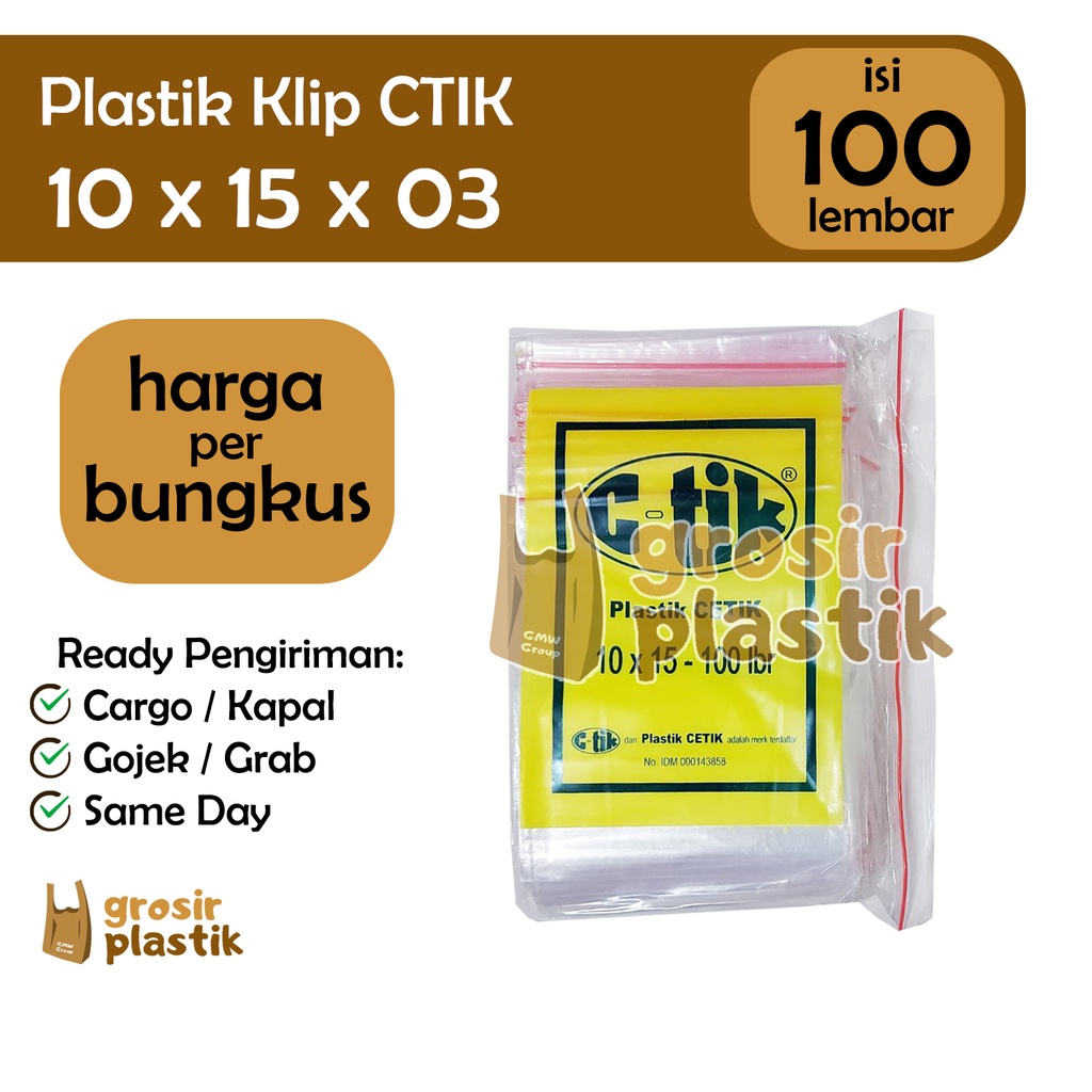 

GP28 Kantong Plastik Klip CTIK Cetik Bening TEBAL Kuat Original 10x15x04 isi 100 lbr- [BUNGKUS]