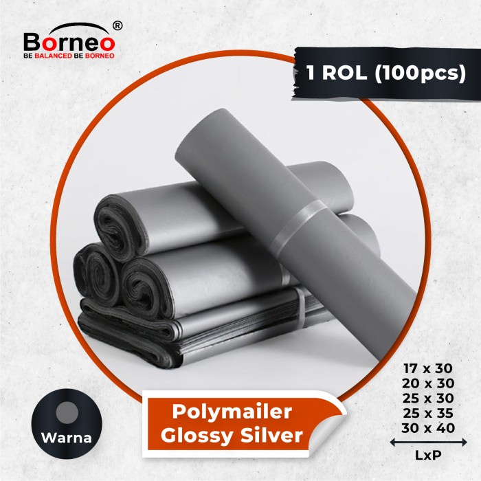 

Polymailer Borneo Glossy Silver/ Plastik Polymailer lem pelekat olshop