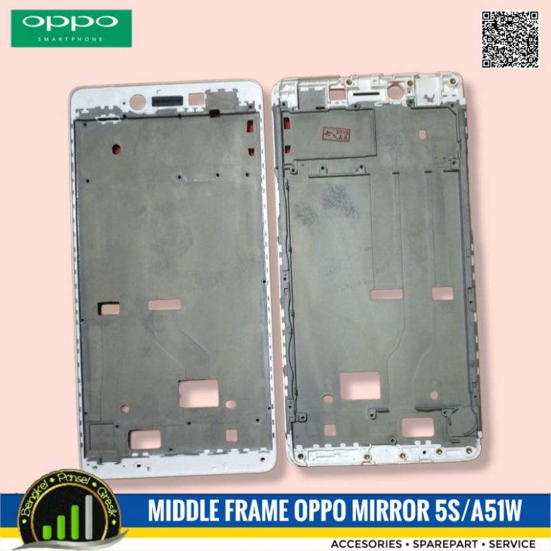 Middle Frame Oppo Mirror 5s A51w