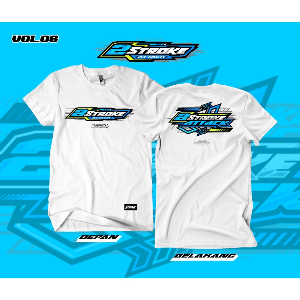 KAOS 2 TAK ORIGINAL 2STROKE  RACING MURAH GRATIS ONGKIR BAJU MOTOR FIZR RX KING NINJA RR SATRIA 2TAK