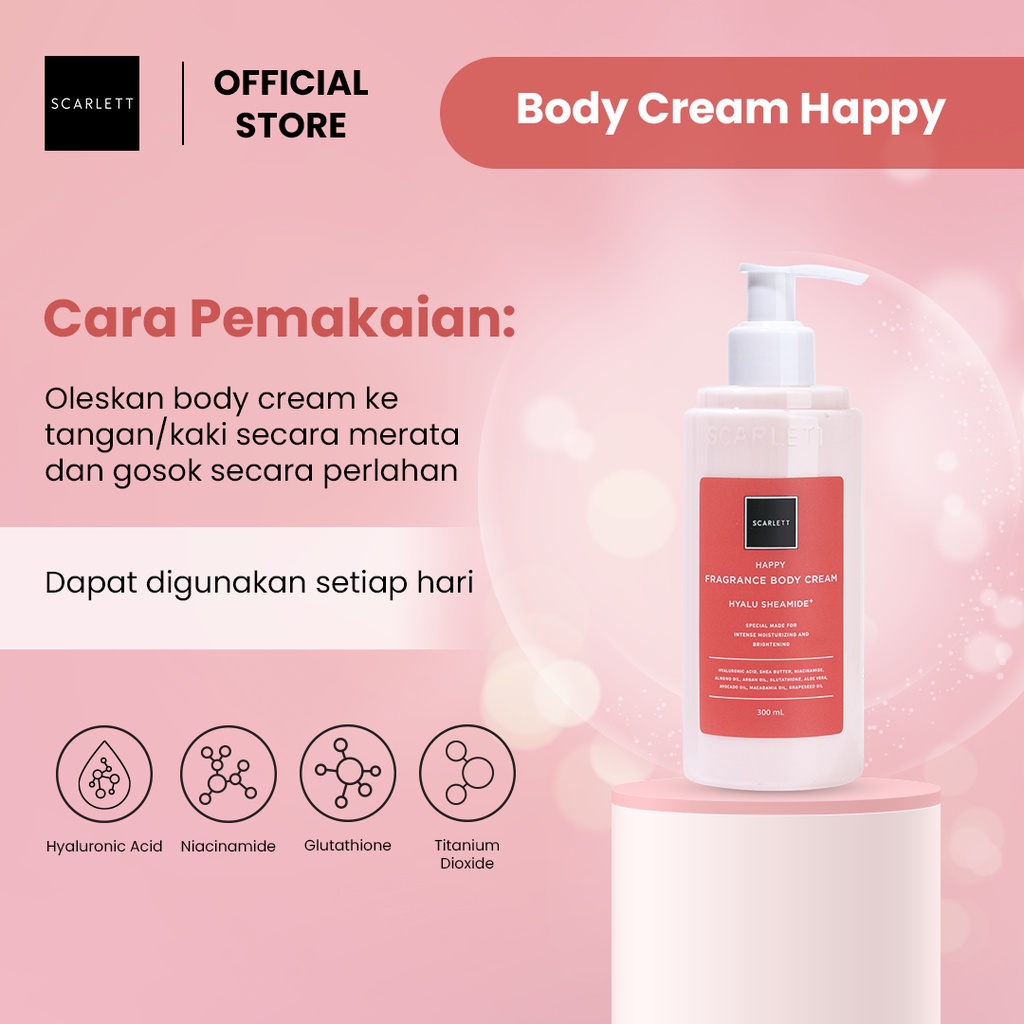 new SCARLETT BODY CREAM SERIES HAPPY | JOLLY | CHARMING | LOVING 300ML - SCARLETT WHITENING BODY CREAM SERIES