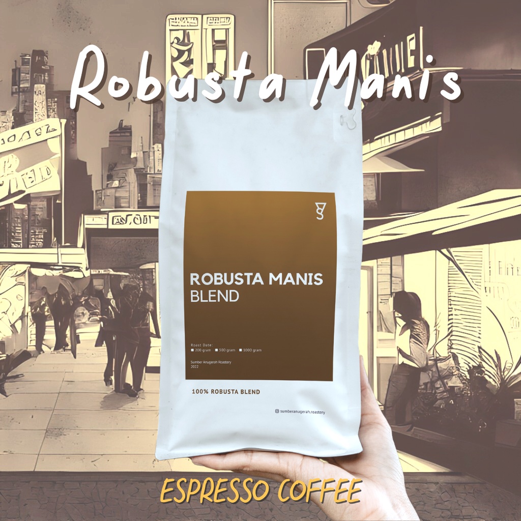 

Robusta Manis 500 gr | Espresso Blend Coffee | Biji Kopi