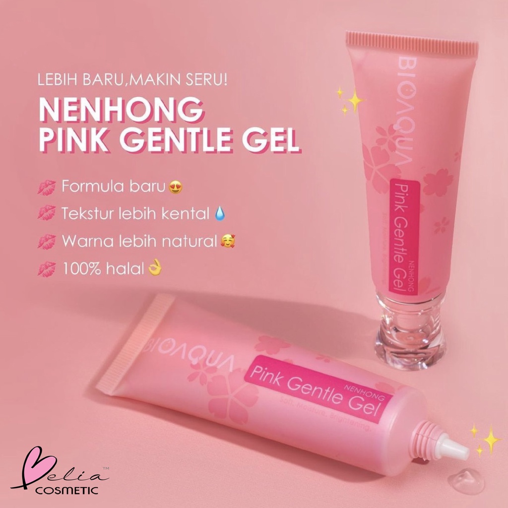 ❤ BELIA ❤ BIOAQUA Nenhong Pink Gentle Gel Cream 30g Warm Gentle Pink Nenhong Lip Serum Pemerah Bibir Serum Bibir Untuk Bibir Hitam | BPOM