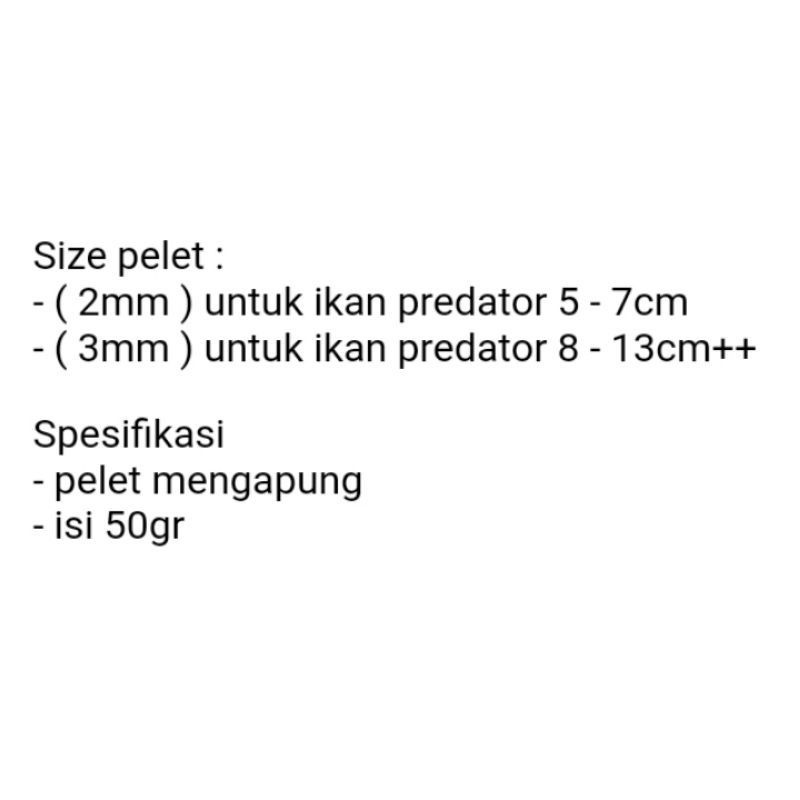 Pelet Pakan Ikan Predator Channa Louhan Pbass Arwana Oscar