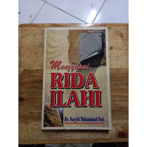 MENGGAPAI RIDA ILAHI - DR. SAYYID MUHAMMAD NUH