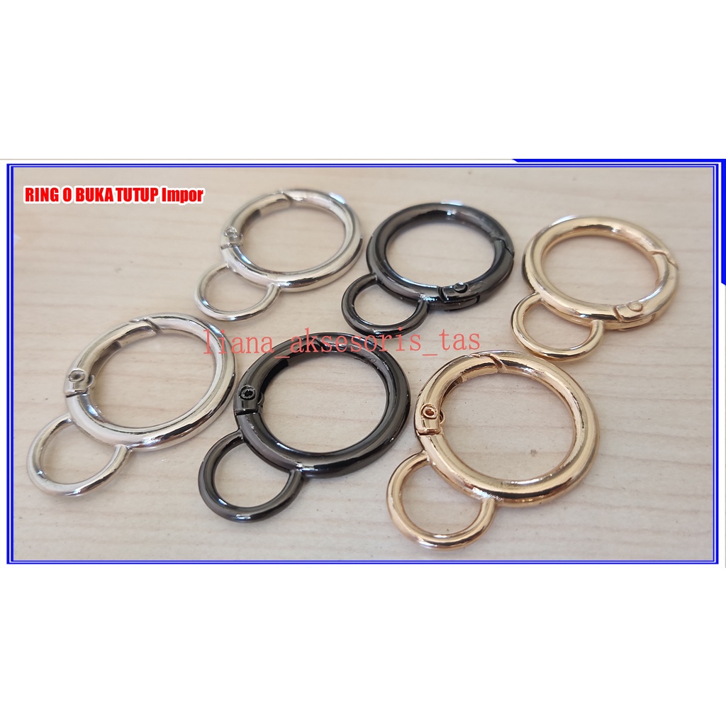-GANTUNGAN TALI TAS IMPOR - RING O BUKA TUTUP - RING BULAT BUKA TUTUP