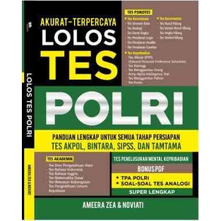 Buku Lolos Tes Polri Akurat - Terpercaya, Panduan Lengkap Untuk Semua Tahap Persiapan Tes Akpol, Bin