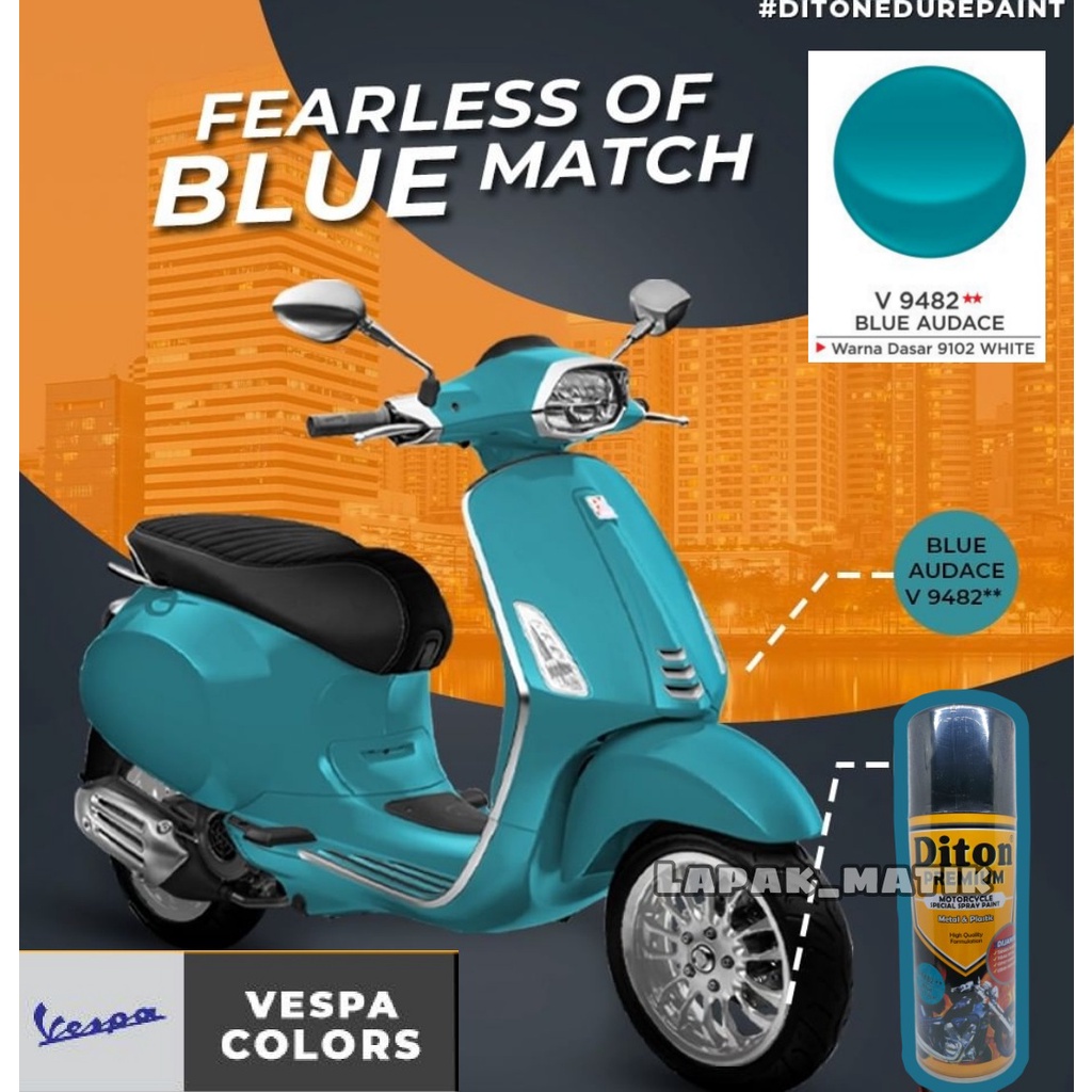 Pilok DITON PREMIUM BIRU VESPA BLUE AUDACE V9482 400mL