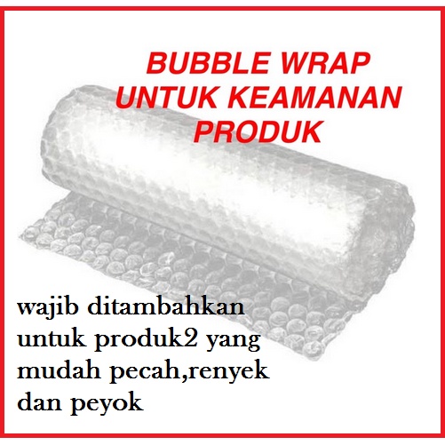 

Bubblewrap tambahan wajib untuk keamanan paket