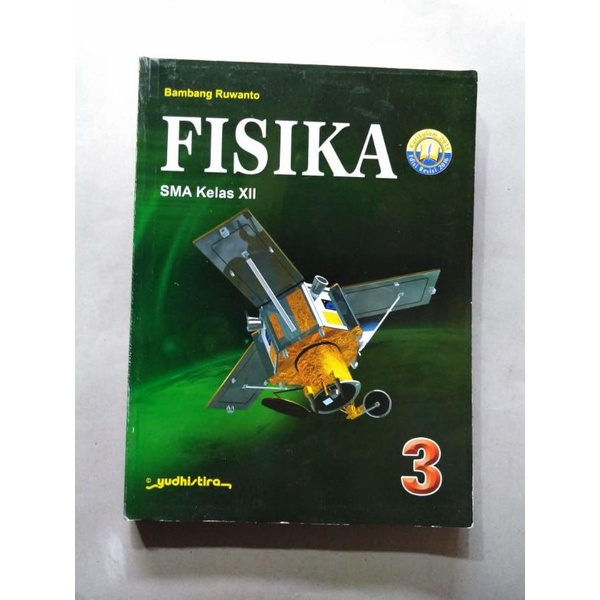 FISIKA KELAS 12 SMA (YUDISTIRA)