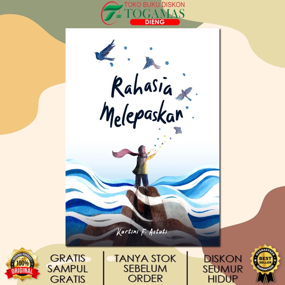 RAHASIA MELEPASKAN KARYA KARTINI F ASTUTI / LINIMASA