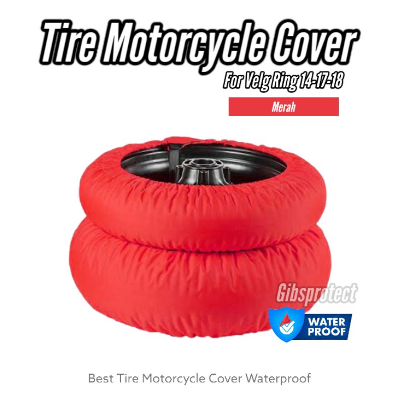 Sarung Ban Motor Ring 14-17-18 Cover Ban Motor Road Race Superbike Supermoto Anti Air Compatible Motor Beat Vario Scoopy Mio Fino Ninja Rxking Mx Satria Sonic Gsx Yamaha R15 R14 R25 Honda Cbr Jupiter Supra Dll Ukuran Velg 14 17 18