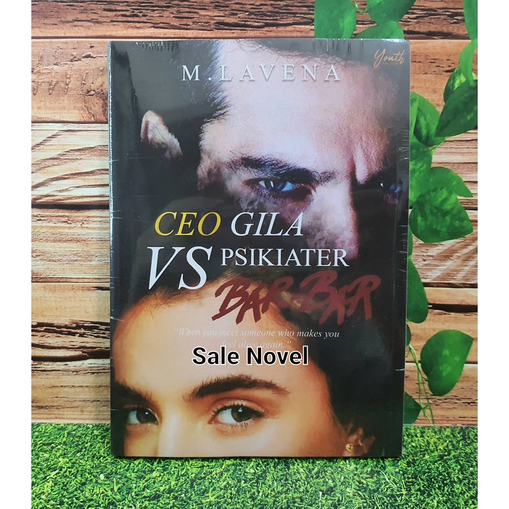READY CEO Gila VS Psikiater Bar-Bar by M LAVENA NOVEL ORI