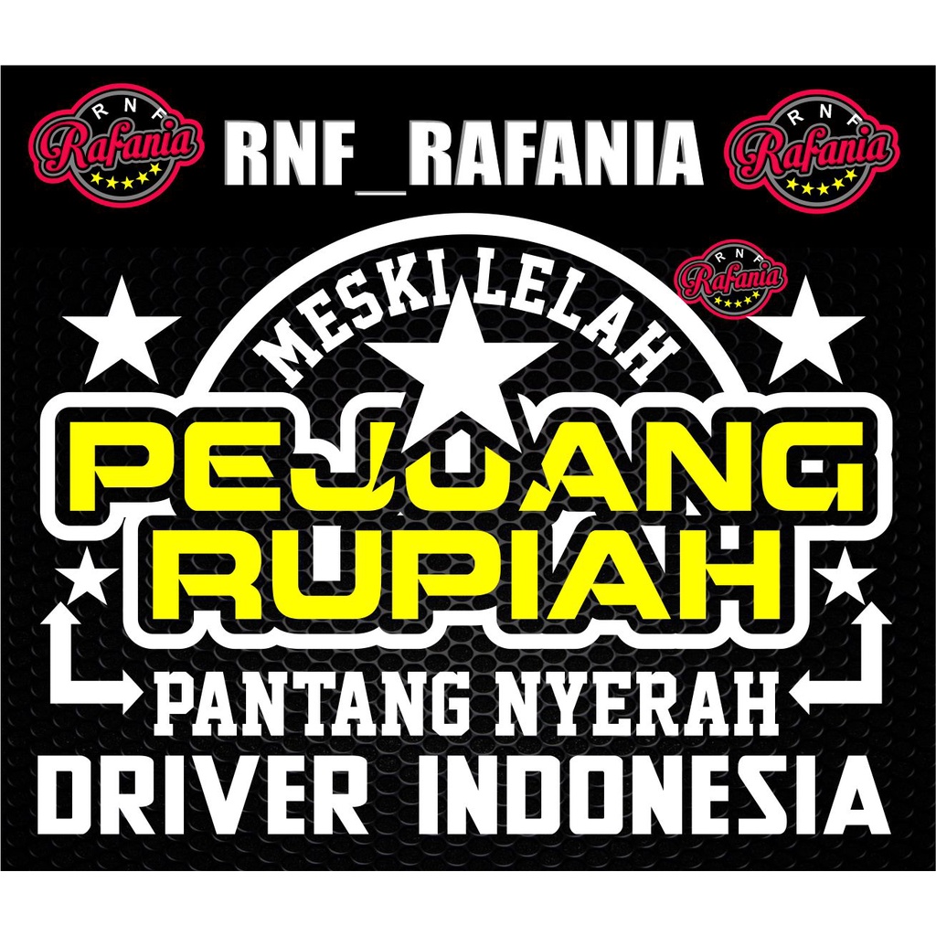 STICKER KACA PINTU BODY MOBIL PEJUANG RUPIAH MESKI LELAH PANTANG MENYERAH CUTTING STIKER