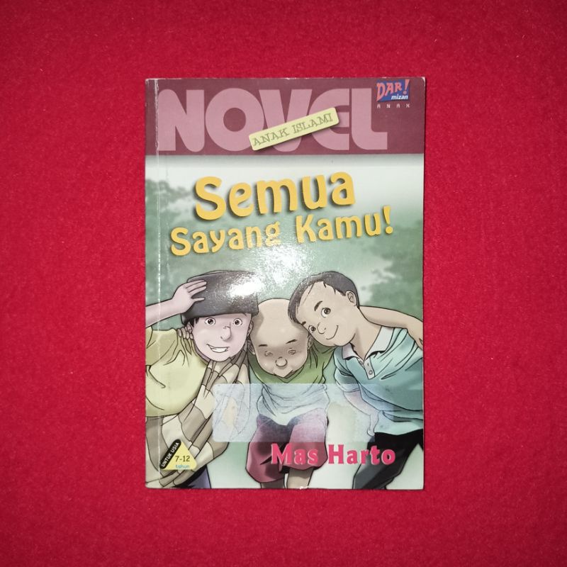 novel anak Islami semua sayang kamu