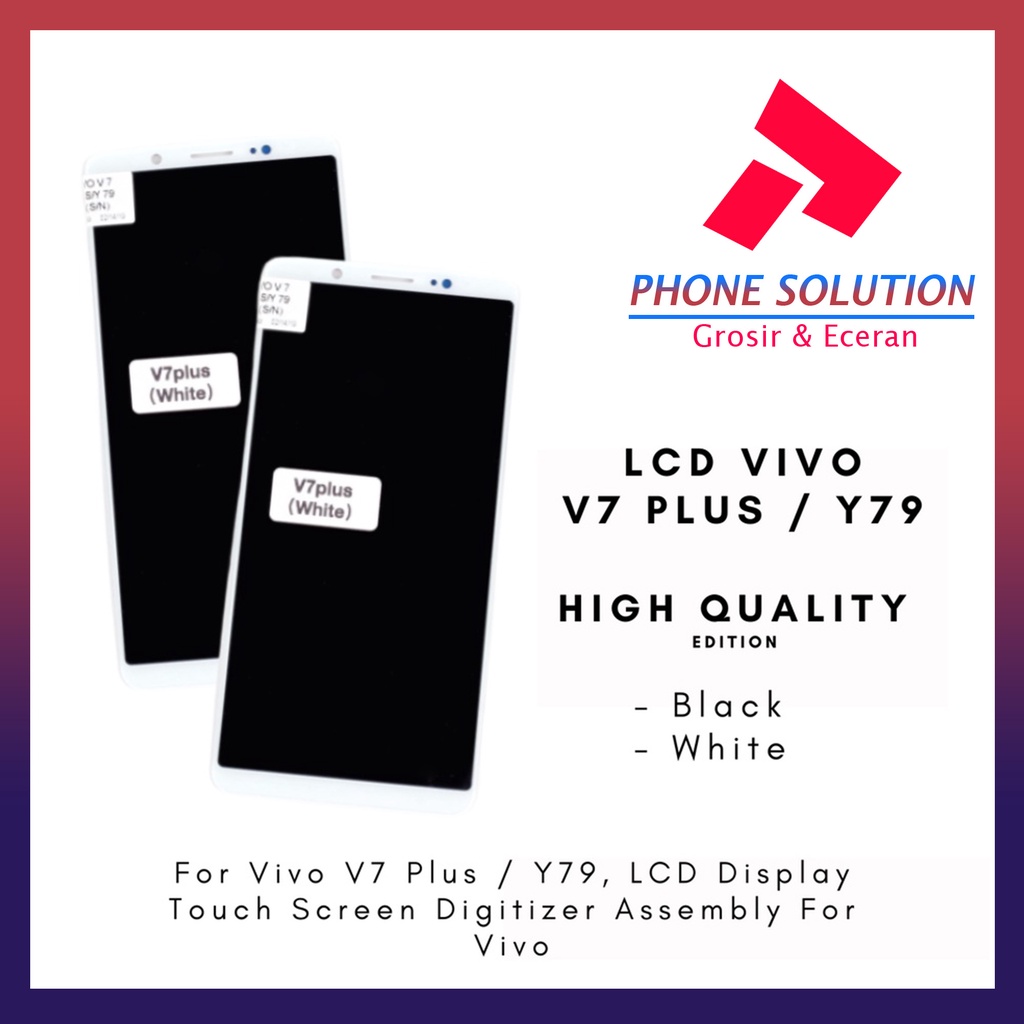 LCD Vivo V7 Plus LCD Vivo Y79 ORIGINAL 100% Fullset Touchscreen // Supplier LCD Vivo - Garansi 1 Bulan