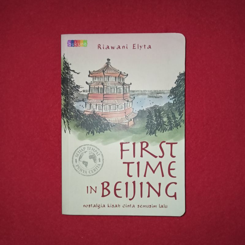 novel riawani elyta first time in Beijing nostalgia kisah cinta semusim lalu