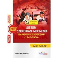 Sistem Pendidikan Indonesia Pada Masa Revolusi Widi Astutik Pelangi Press Yuma Buku asli Original or