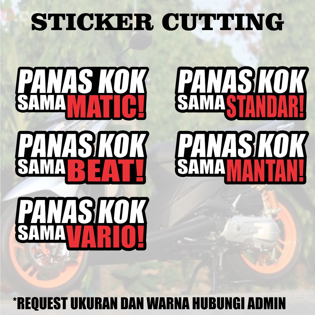 Sticker Cutting Panas kok sama matic,vario,beat,standar,mantan