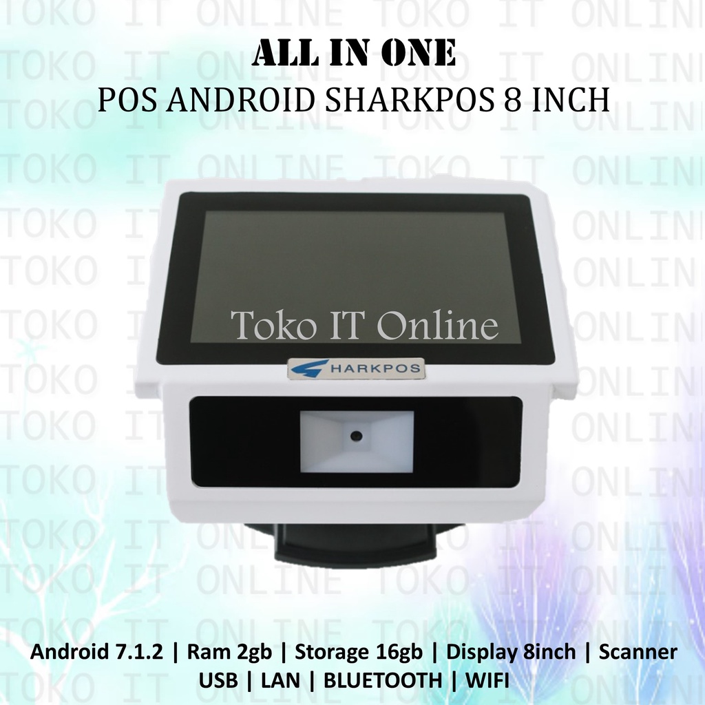 SHARKPOS X8 INCH SMART AIO POSNDROID 1GB/8GB PLUS SCANNER PC KASIR