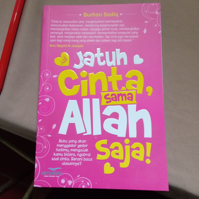 

Buku Jatuh Cinta Sama Allah Saja - Pre Loved Like New